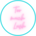 Too Much Lush